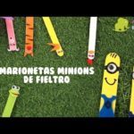 Vídeo para hacer marionetas de los Minions con fieltro