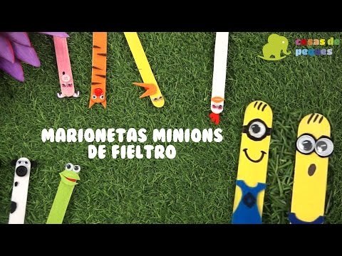 Vídeo para hacer marionetas de los Minions con fieltro